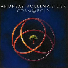Cosmopoly mp3 Album by Andreas Vollenweider