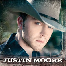 Justin Moore mp3 Album by Justin Moore