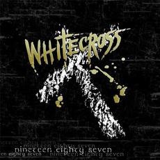 Nineteen Eighty Seven mp3 Album by Whitecross