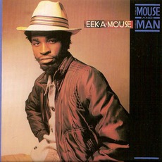 The Mouse & The Man mp3 Album by Eek-A-Mouse