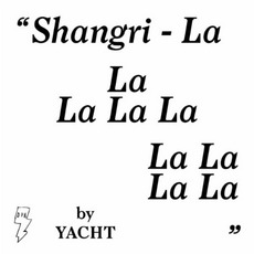 Shangri-La mp3 Album by YACHT