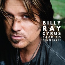 Back To Tennessee mp3 Album by Billy Ray Cyrus