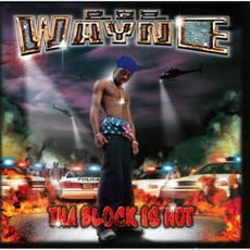 Tha Block Is Hot mp3 Album by Lil Wayne