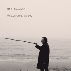 Unplugged Solo mp3 Live by Ulf Lundell