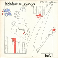 Holidays In Europe (The Naughty Nought) mp3 Album by KUKL
