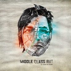 No Name No Color mp3 Album by Middle Class Rut