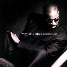 In The Zone mp3 Album by Wayman Tisdale