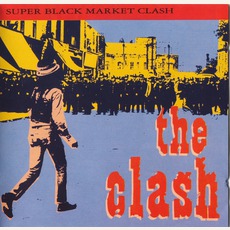 Super Black Market Clash (Remastered) mp3 Artist Compilation by The Clash
