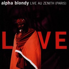 Live Au Zenith (Paris) mp3 Live by Alpha Blondy