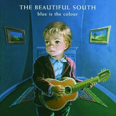 Blue Is The Colour mp3 Album by The Beautiful South