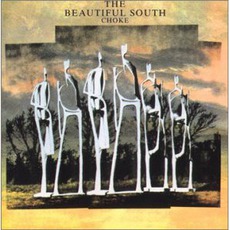 Choke mp3 Album by The Beautiful South