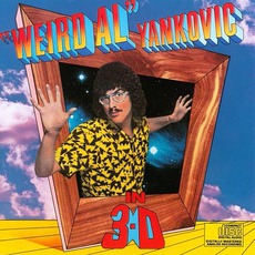 In 3-D mp3 Album by "Weird Al" Yankovic