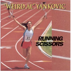 Running With Scissors mp3 Album by "Weird Al" Yankovic