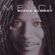 Merci mp3 Album by Alpha Blondy