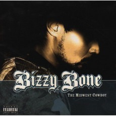 The Midwest Cowboy mp3 Album by Bizzy Bone
