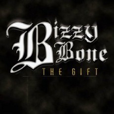 The Gift mp3 Album by Bizzy Bone