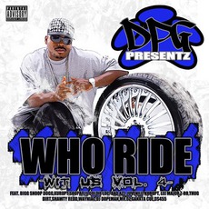 Who Ride Wit Us, Volume 4 mp3 Artist Compilation by Daz Dillinger