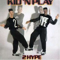2 Hype mp3 Album by Kid 'N Play