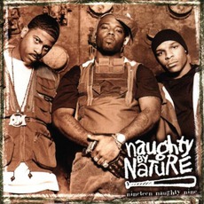 Nineteen Naughty Nine: Nature's Fury mp3 Album by Naughty By Nature