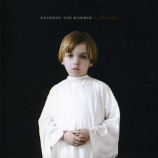I, Lucifer mp3 Album by Destroy The Runner