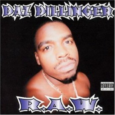R.A.W. mp3 Album by Daz Dillinger