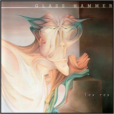 Lex Rex mp3 Album by Glass Hammer