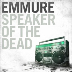 Speaker Of The Dead mp3 Album by Emmure