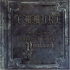 The Complete Guide To Needlework mp3 Album by Emmure