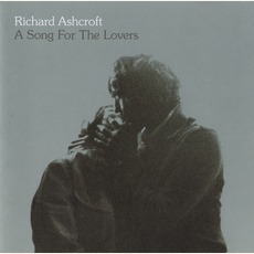 A Song For The Lovers mp3 Single by Richard Ashcroft