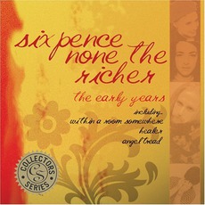 The Early Years mp3 Artist Compilation by Sixpence None the Richer