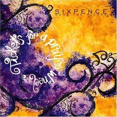 Tickets For A Prayer Wheel mp3 Album by Sixpence None the Richer
