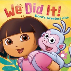 We Did It! Dora's Greatest Hits mp3 Soundtrack by Dora The Explorer