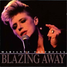 Blazing Away mp3 Live by Marianne Faithfull