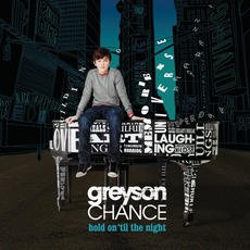 Hold On ‘Til The Night mp3 Album by Greyson Chance