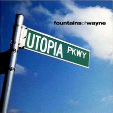Utopia Parkway mp3 Album by Fountains Of Wayne