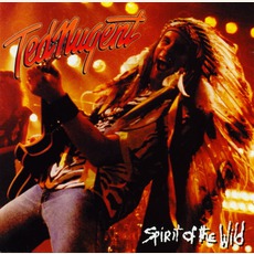 Spirit Of The Wild mp3 Album by Ted Nugent