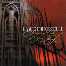 ... In Einer Zukunft Aus Tränen Und Stahl (Remastered) mp3 Album by L'ÂME IMMORTELLE