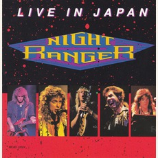 Live In Japan mp3 Live by Night Ranger