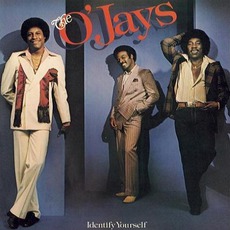 Identify Yourself mp3 Album by The O'Jays