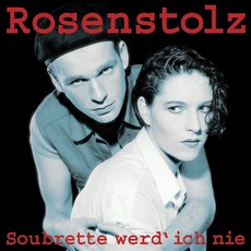 Soubrette Werd' Ich Nie mp3 Album by Rosenstolz