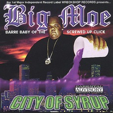 City Of Syrup mp3 Album by Big Moe