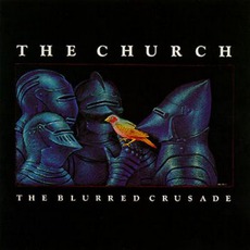 The Blurred Crusade mp3 Album by The Church