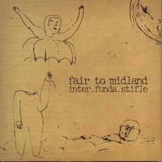 inter.funda.stifle mp3 Album by Fair To Midland