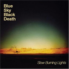 Slow Burning Lights mp3 Album by Blue Sky Black Death