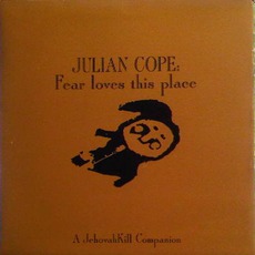 Fear Loves This Place mp3 Single by Julian Cope