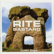 Rite Bastard mp3 Album by Julian Cope