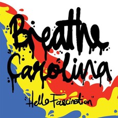 Hello Fascination mp3 Album by Breathe Carolina