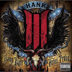 Damn Right Rebel Proud mp3 Album by Hank Williams III
