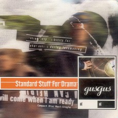 Standard Stuff For Drama mp3 Album by GusGus