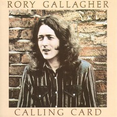 Calling Card (Remastered) mp3 Album by Rory Gallagher